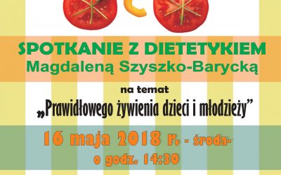 Spotkanie z dietetykiem – zapraszamy rodziców, dzieci i młodzież
