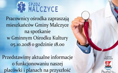 Przypominamy o spotkaniu z przedstawicielami SPZOZ w Malczycach