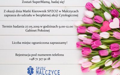 Z okazji Dnia Matki zapraszamy na bezpłatne badania cytologiczne
