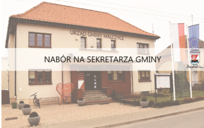 Praca w Urzędzie Gminy Malczyce – nabór na Sekretarza Gminy