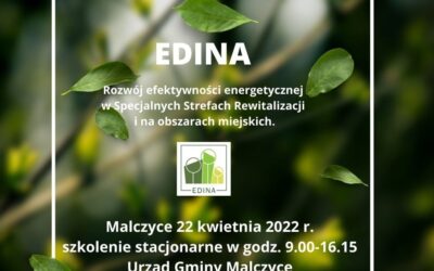 ODWOŁANE- NIEODPŁATNE szkolenie stacjonarne w ramach kolejnego etapu projektu pn. ?EDINA ? Rozwój efektywności energetycznej w Specjalnych Strefach Rewitalizacji i na obszarach miejskich?.