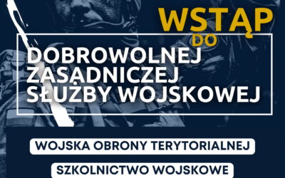 Wstąp do dobrowolnej zasadniczej służby wojskowej