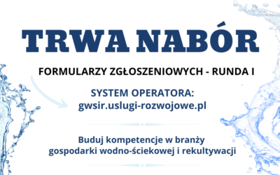 Agencja Rozwoju Regionalnego ARLEG SA ogłasza nabór formularzy zgłoszeniowych projektu pn. ?Kompetencje dla sektorów ? gospodarka wodno-ściekowa i rekultywacja? ? runda nr 1