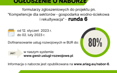 6. NABÓR WNIOSKÓW do Projektu pn. „Kompetencje dla sektorów ? gospodarka wodno-ściekowa i rekultywacja”