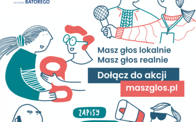 Działaj lokalnie ? skorzystaj z pomocy ogólnopolskiej akcji Masz Głos!