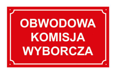 Zawiadomienie o pierwszym posiedzeniu oraz  szkoleniu składów obwodowych komisji wyborczych