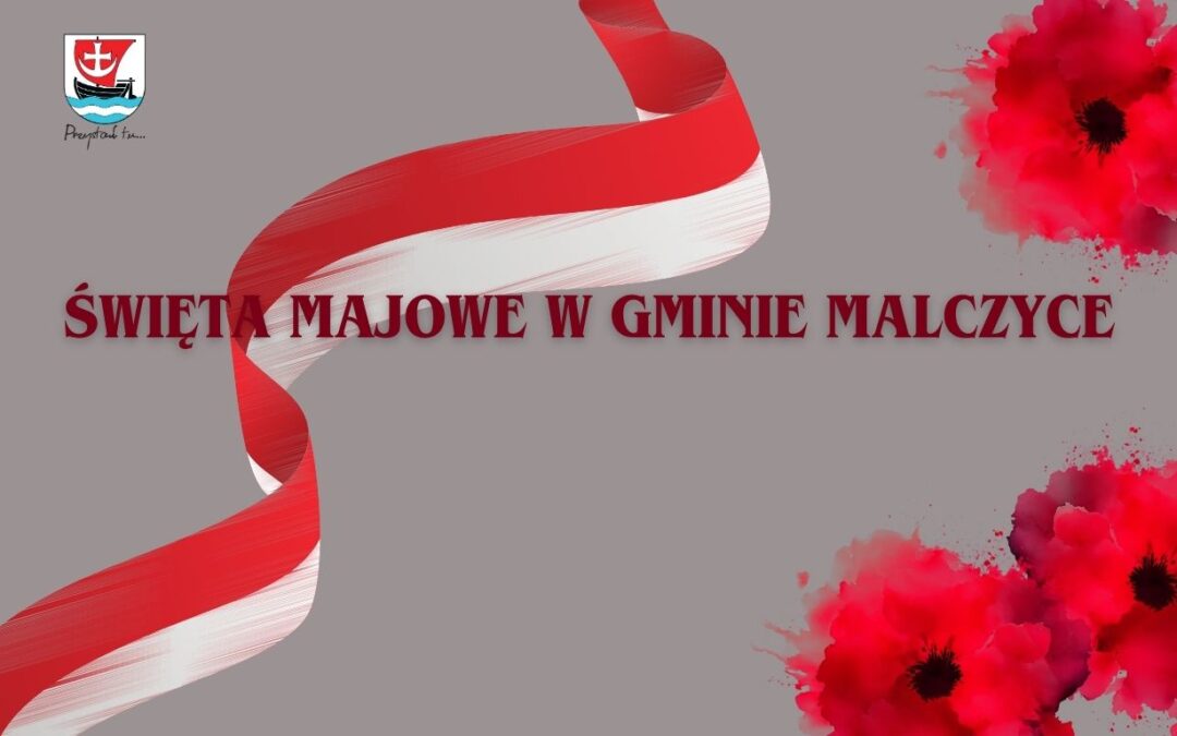 Obchody Majowe w Gminie Malczyce