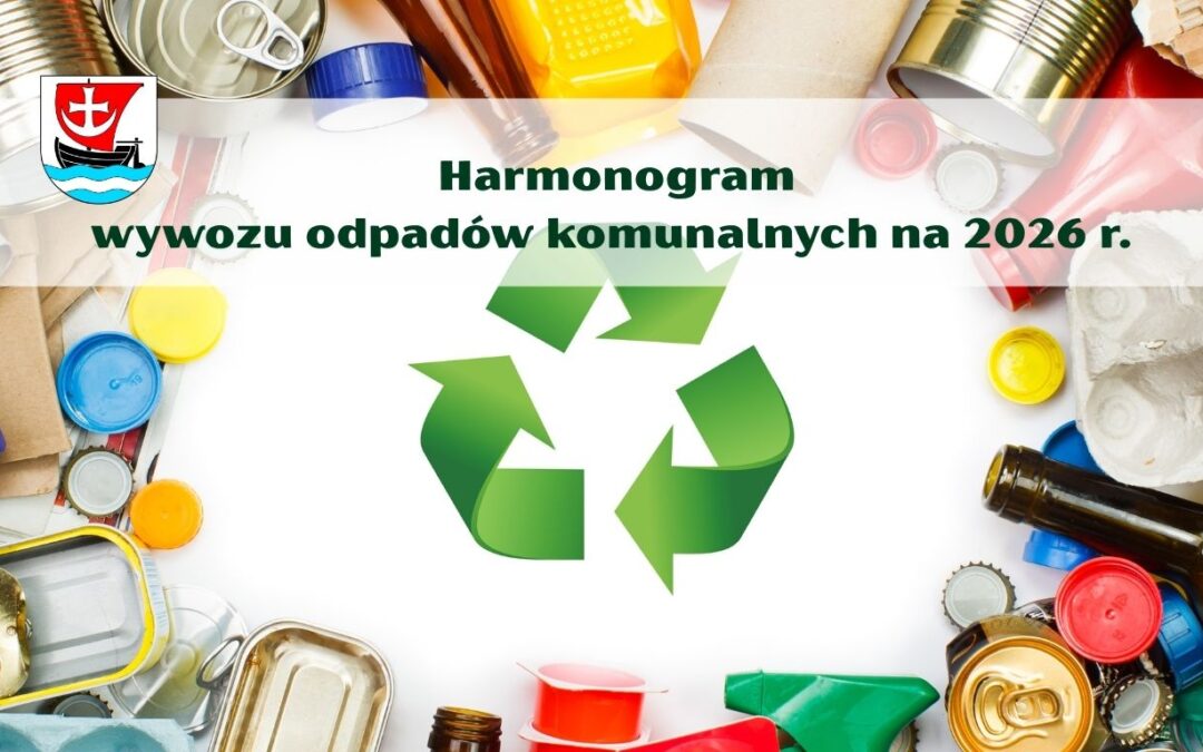 Harmonogram odbioru odpadów komunalnych od stycznia 2026