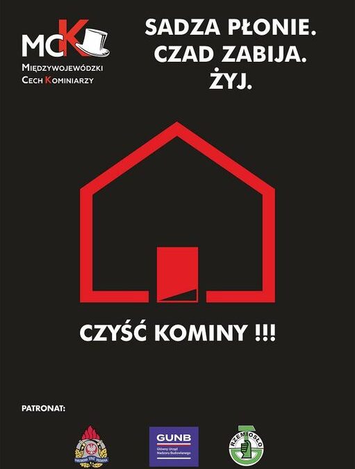 Kampania społeczna  „SADZA PŁONIE. CZAD ZABIJA. ŻYJ.”