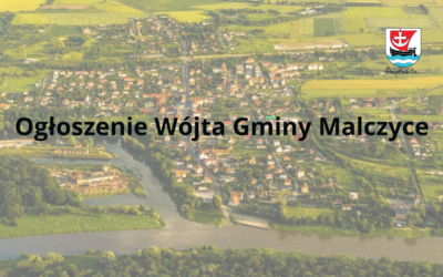 OGŁOSZENIE WÓJTA GMINY MALCZYCE