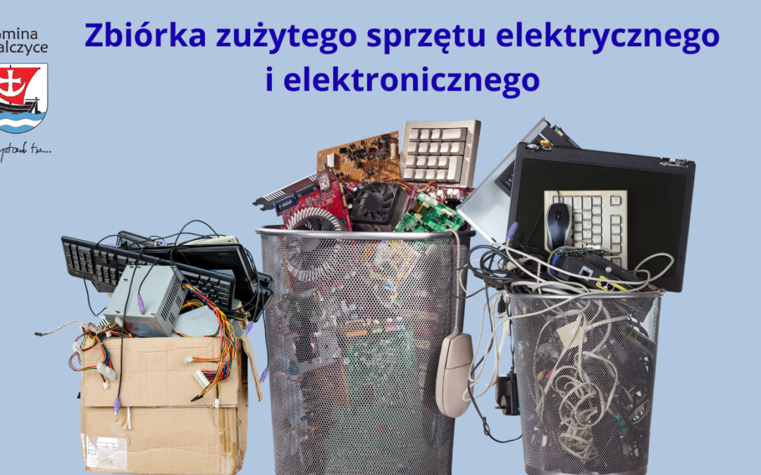 Zbiórka zużytego sprzętu elektrycznego i elektronicznego