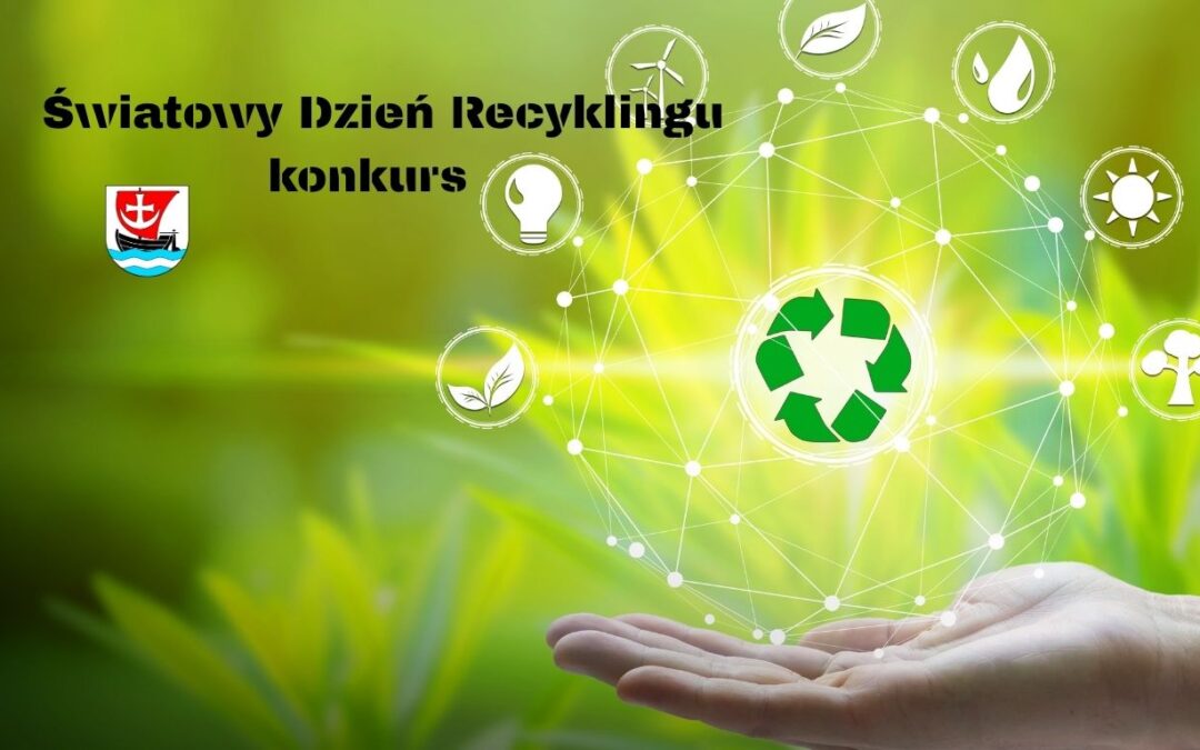 ”W Gminie Malczyce śmieci segregujemy bo długo i zdrowo żyć chcemy” – konkurs dla uczniów kl. IV-VI