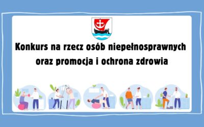 „Konkurs na rzecz osób niepełnosprawnych oraz promocja i ochrona zdrowia”