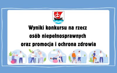 Wyniki konkursu na realizację zadań publicznych z zakresu działalności na rzecz osób niepełnosprawnych oraz promocja i ochrona zdrowia w 2026 roku